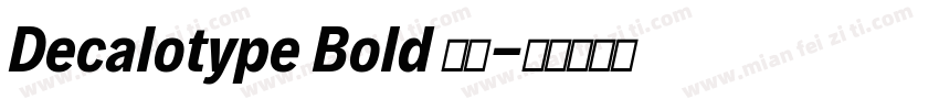 Decalotype Bold 粗体字体转换